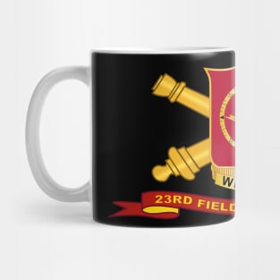 23rd Field Artillery Battalion w Br - Ribbon Mug